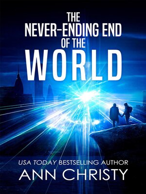 cover image of The Never-Ending End of the World